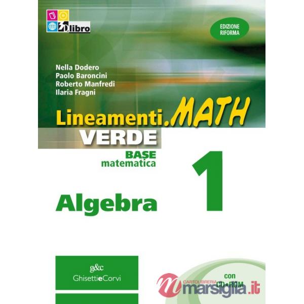 LINEAMENTI MATH VERDE ALGEBRA 1 + CD + EB