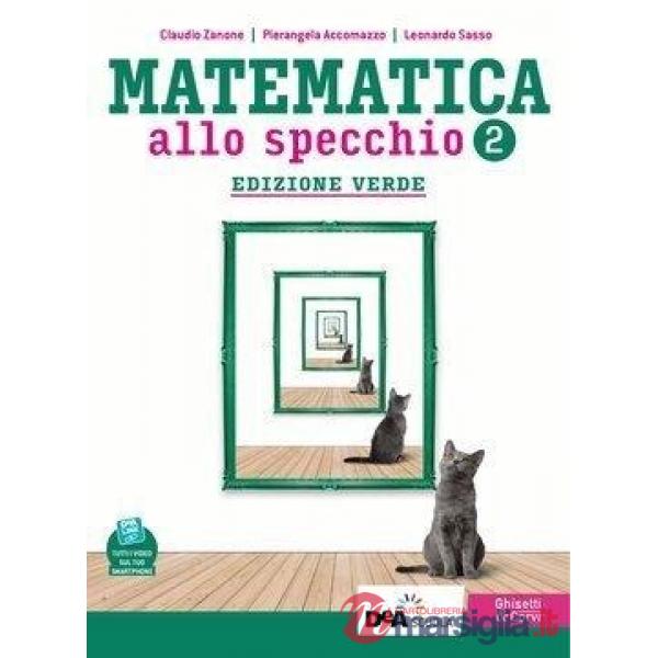 MATEMATICA ALLO SPECCHIO - EDIZIONE VERDE I BIENNIO EBOOK VOLUME 2