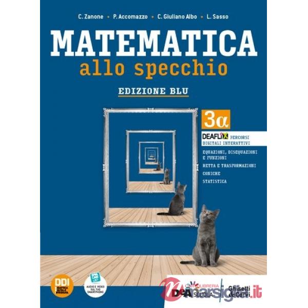 MATEMATICA ALLO SPECCHIO - EDIZIONE BLU II BIENNIO E V ANNO-EBOOK