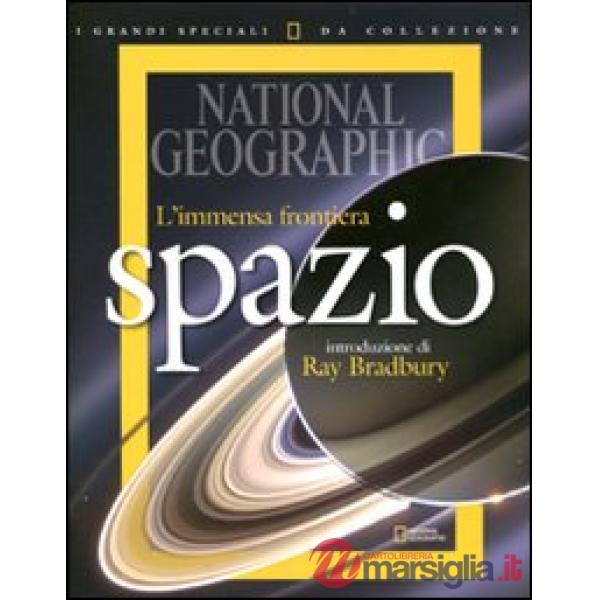 Immensa frontiera. Spazio. I grandi speciali da collezione (L')