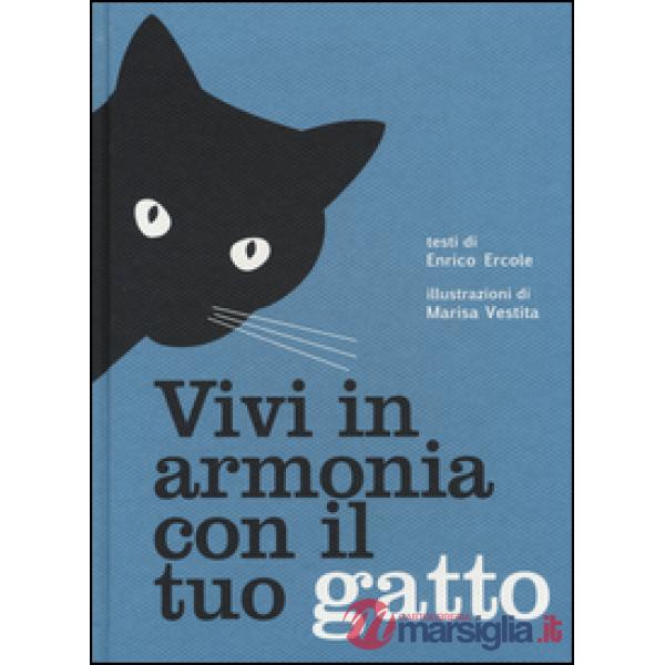 Vivi in armonia con il tuo gatto