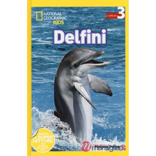 Delfini. Livello 3. Ediz. a colori
