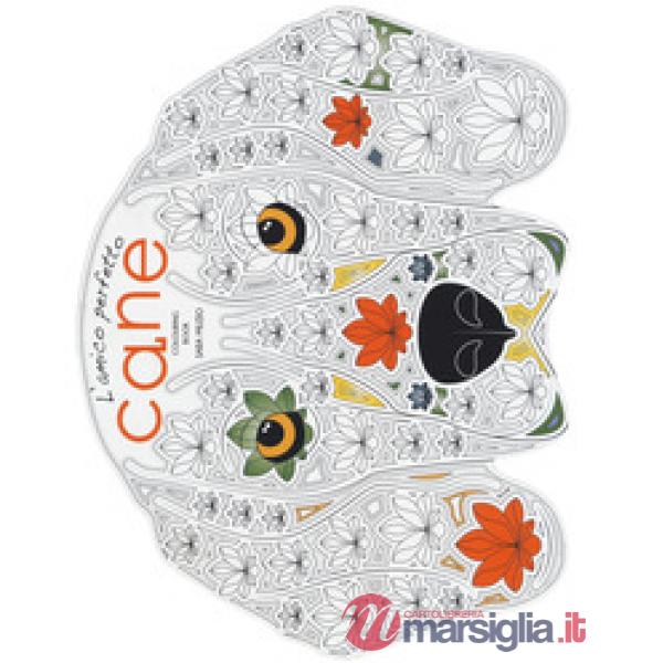 Cane. L'amico perfetto. Coloring book