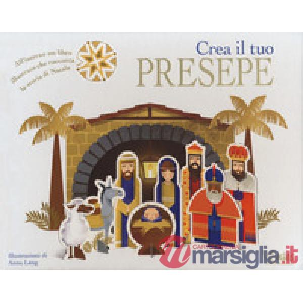 Crea il tuo presepe. Ediz. a colori. Con gadget