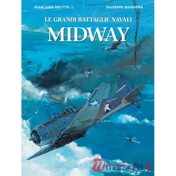 Midway. Le grandi battaglie navali