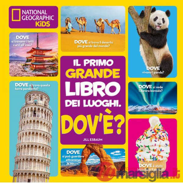 Dov'è? Il primo grande libro dei luoghi