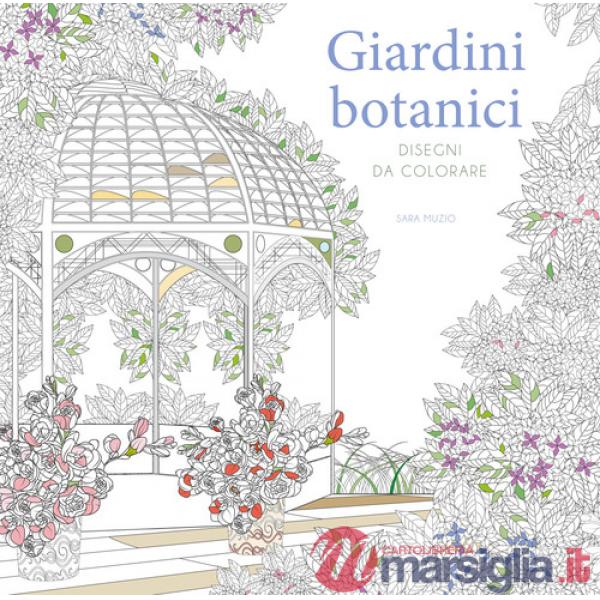 Giardini botanici. Disegni da colorare