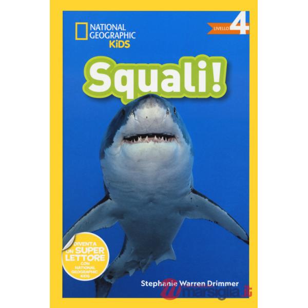 Squali! Livello 4. Ediz. a colori