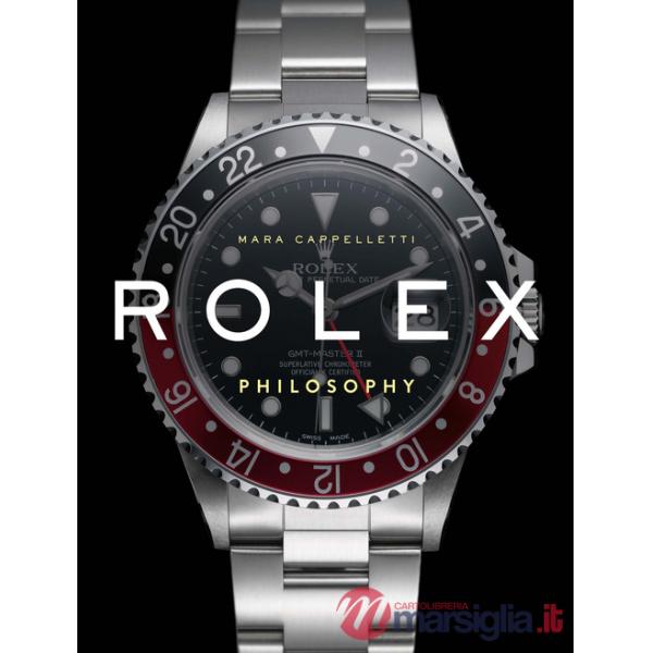 Rolex philosophy. Ediz. italiana
