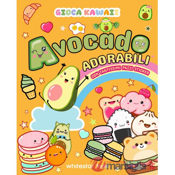 Gioca kawaii. Avocado adorabili. Con tantissimi pazzi stickers