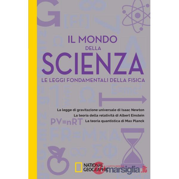 Mondo della scienza. Le leggi fondamentali della fisica (Il)