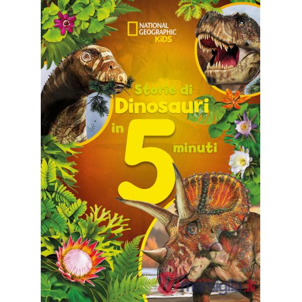 Storie di dinosauri in 5 minuti. Ediz. a colori