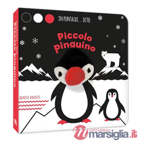 Piccolo piguino. In punta di dito. Ediz. a colori