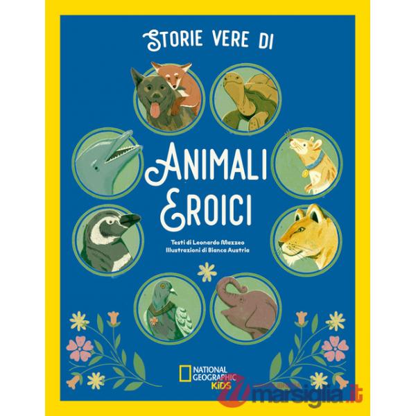 Storie vere di animali eroici