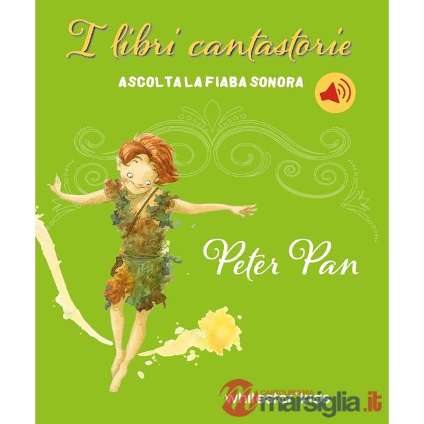 Peter Pan. Fiabe sonore. Ediz. a colori