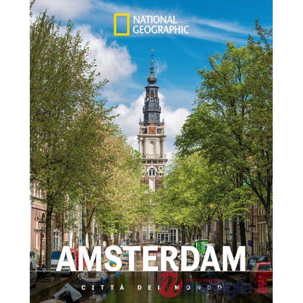 Amsterdam. Città del mondo
