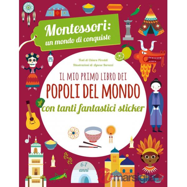 Mio primo libro dei popoli del mondo. Montessori (Il)