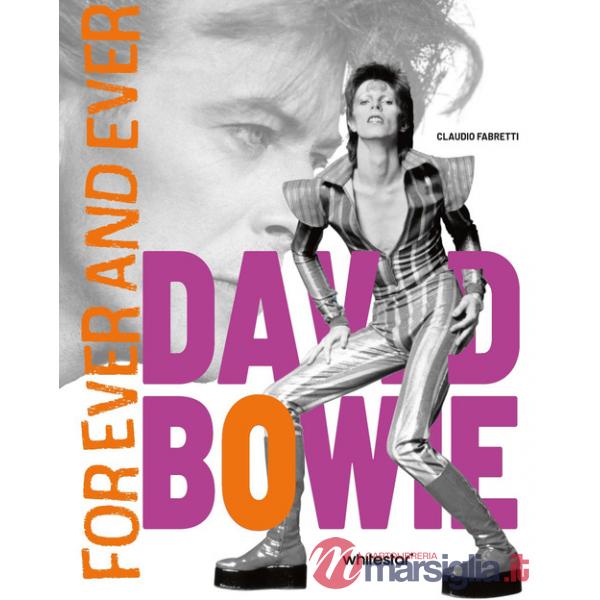 David Bowie. Forever and ever