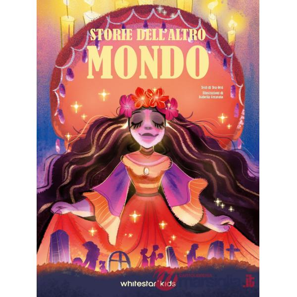 Storie dell'altro mondo. Storie leggende