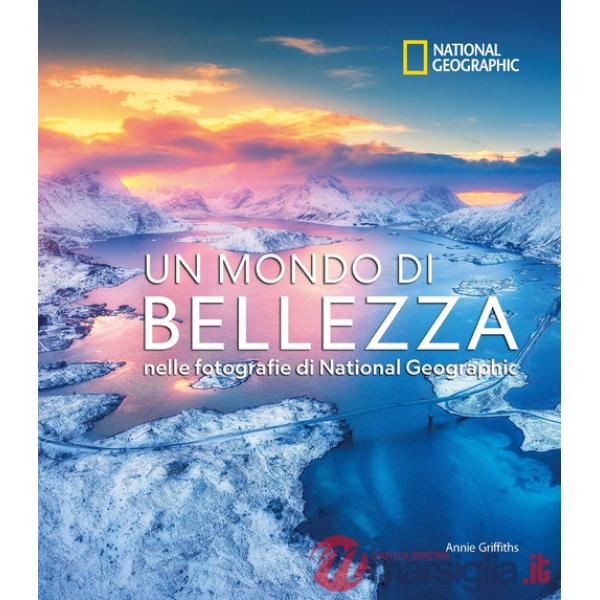 Mondo di bellezza. Ediz. a colori (Un)