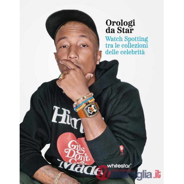 Orologi da star. Watch spotting tra le collezioni delle celebrità. Ediz. a colori
