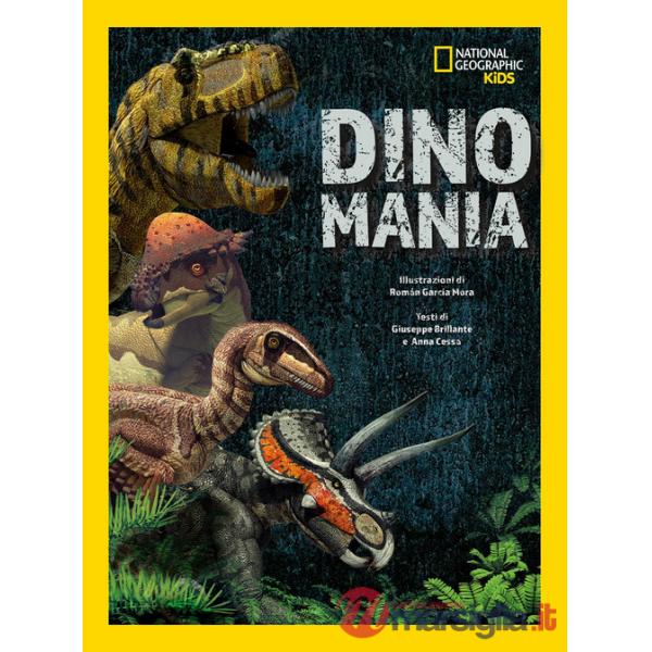 Dinomania. Ediz. a colori