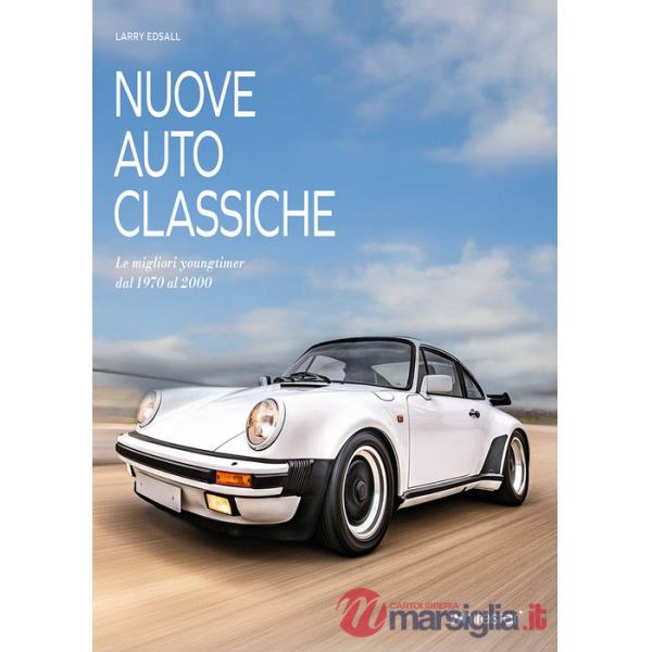 Nuove auto classiche. Le migliori youngtimer dal 1970 al 2000