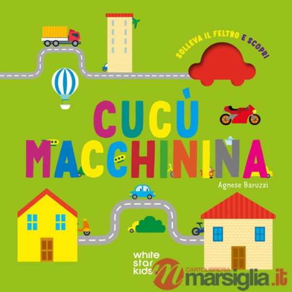 Cucù macchinina. Ediz. a colori