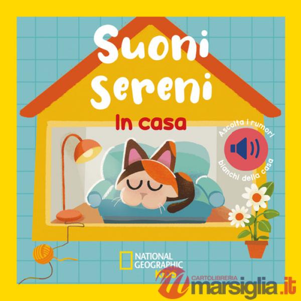 In casa. Suoni sereni. Ediz. a colori