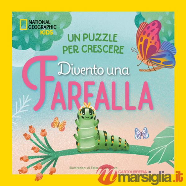 Divento una farfalla. Un puzzle per crescere. Ediz. a colori
