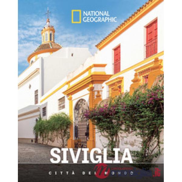 Siviglia. Città del mondo