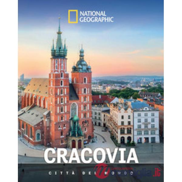 Cracovia. Città del mondo