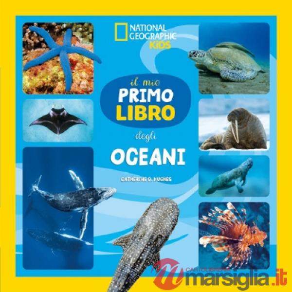 Mio primo libro degli oceani (Il)