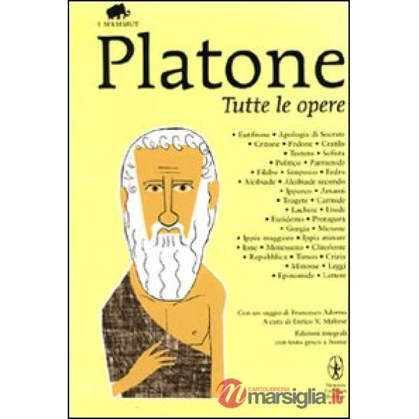 Tutte le opere. Testo greco a fronte