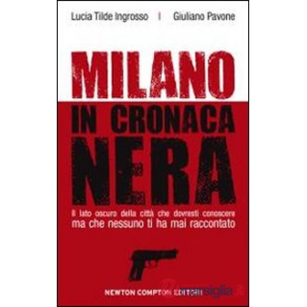 Milano in cronaca nera