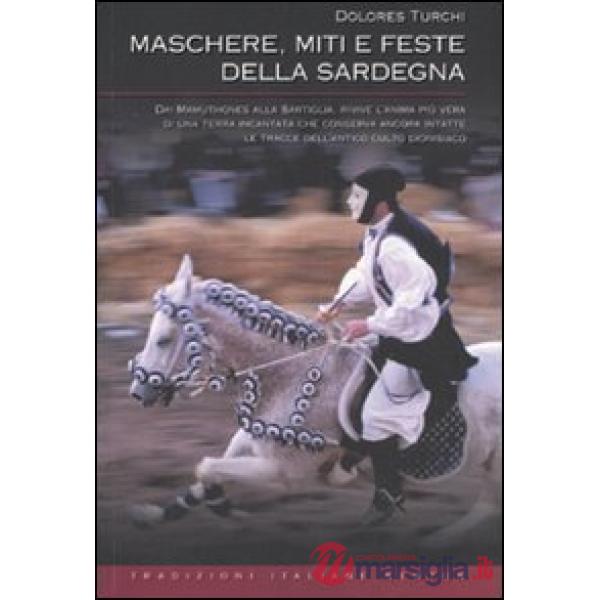 Maschere, miti e feste della Sardegna