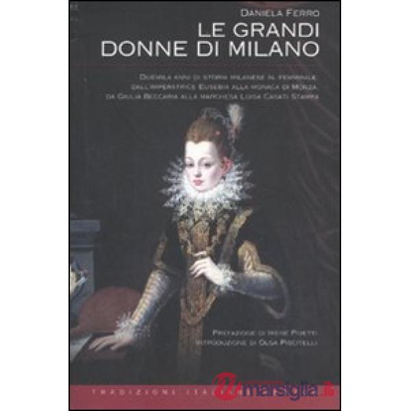 Grandi donne di Milano (Le)