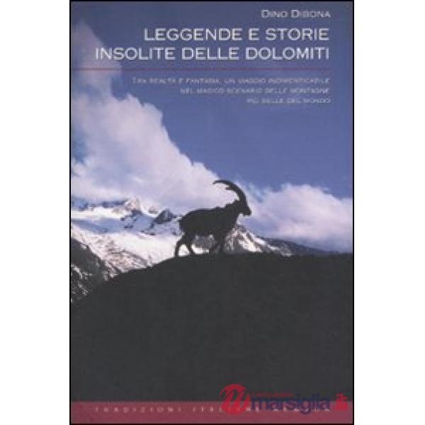 Leggende e storie insolite delle Dolomiti