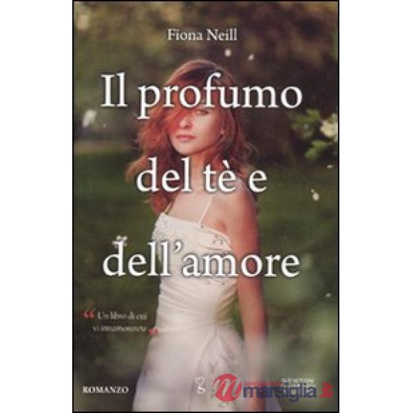 Profumo del tè e dell'amore (Il)