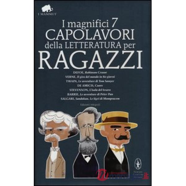 Magnifici 7 capolavori della letteratura per ragazzi: Robinson Crusoe-Il giro de