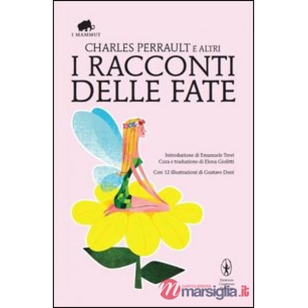 Racconti delle fate. Fiabe francesi alla corte del Re Sole (I)