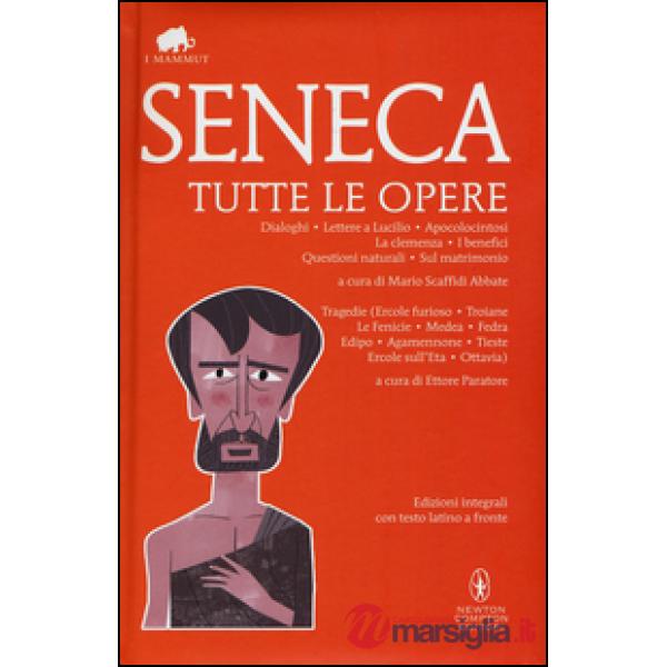 Tutte le opere. Testo latino a fronte. Ediz. integrali