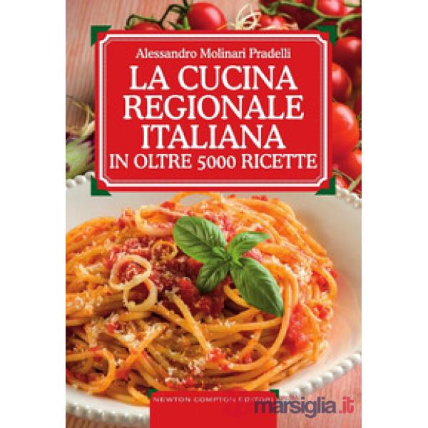 Cucina regionale italiana in oltre 5000 ricette (La)