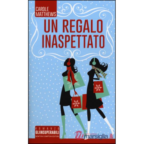 Regalo inaspettato (Un)