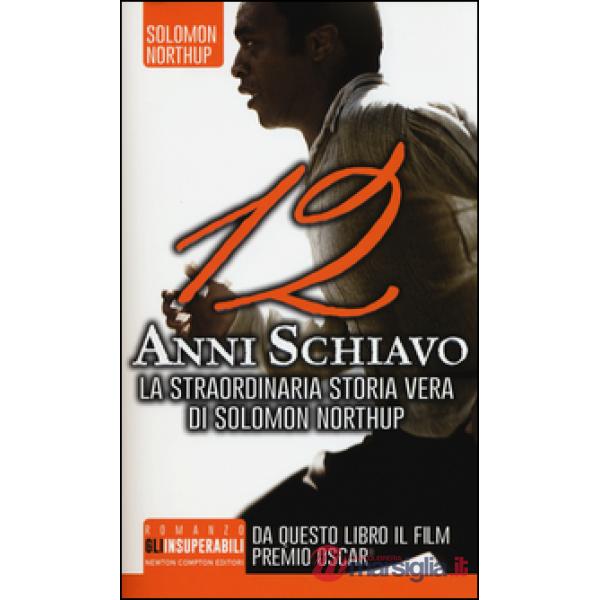 12 anni schiavo