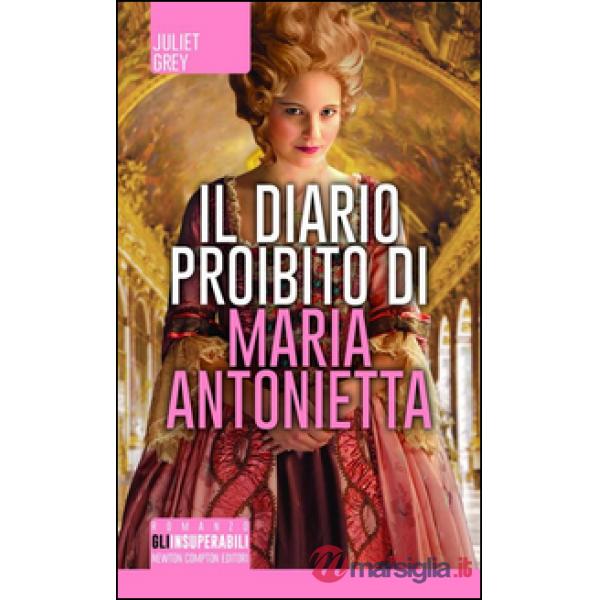 Diario proibito di Maria Antonietta (Il)