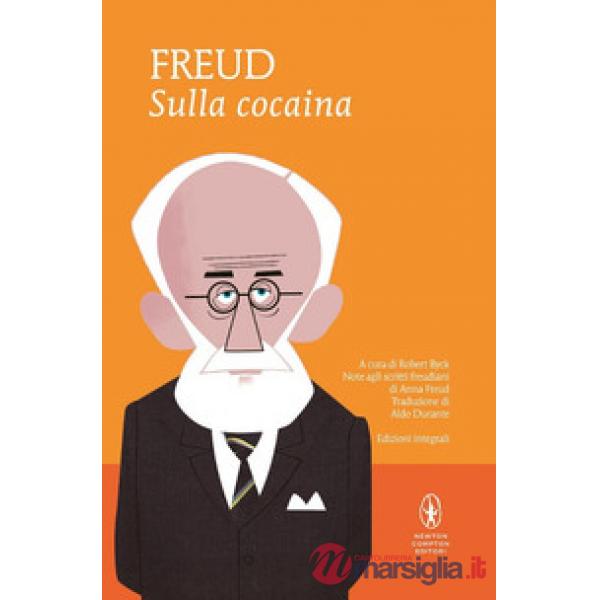 Sulla cocaina. Ediz. integrale