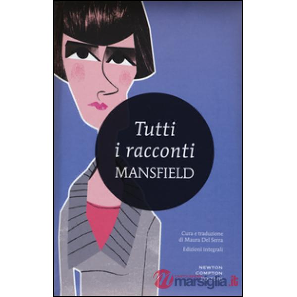 Tutti i racconti. Ediz. integrale