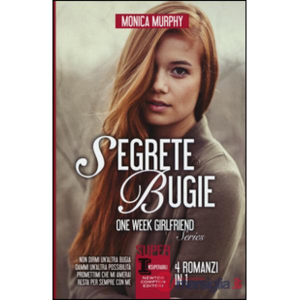 Segrete bugie: Non dirmi un'altra bugia-Dammi un'altra possibilità-Promettimi ch