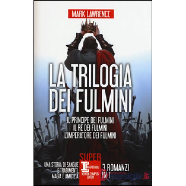 Trilogia dei fulmini: Il principe dei fulmini-Il re dei fulmini-L'imperatore dei fulmini (La)